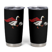 Morocco Soccer Tumbler Cup Funny Goose Wearing Moroccan Flag Patriotic Football Fan Graphic
