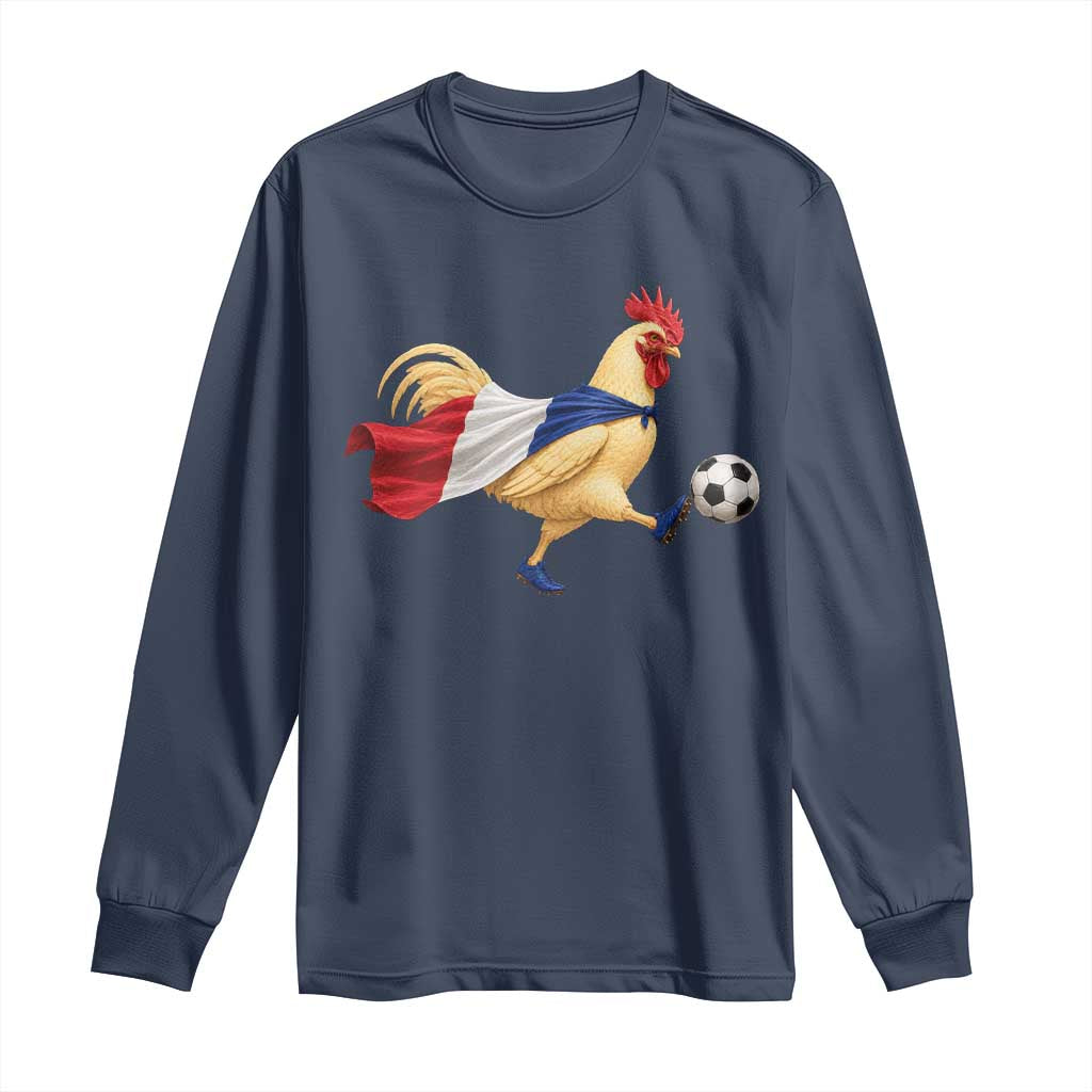 Funny France Soccer Long Sleeve Shirt Rooster Wearing French Flag Patriotic Football Fan Graphic
