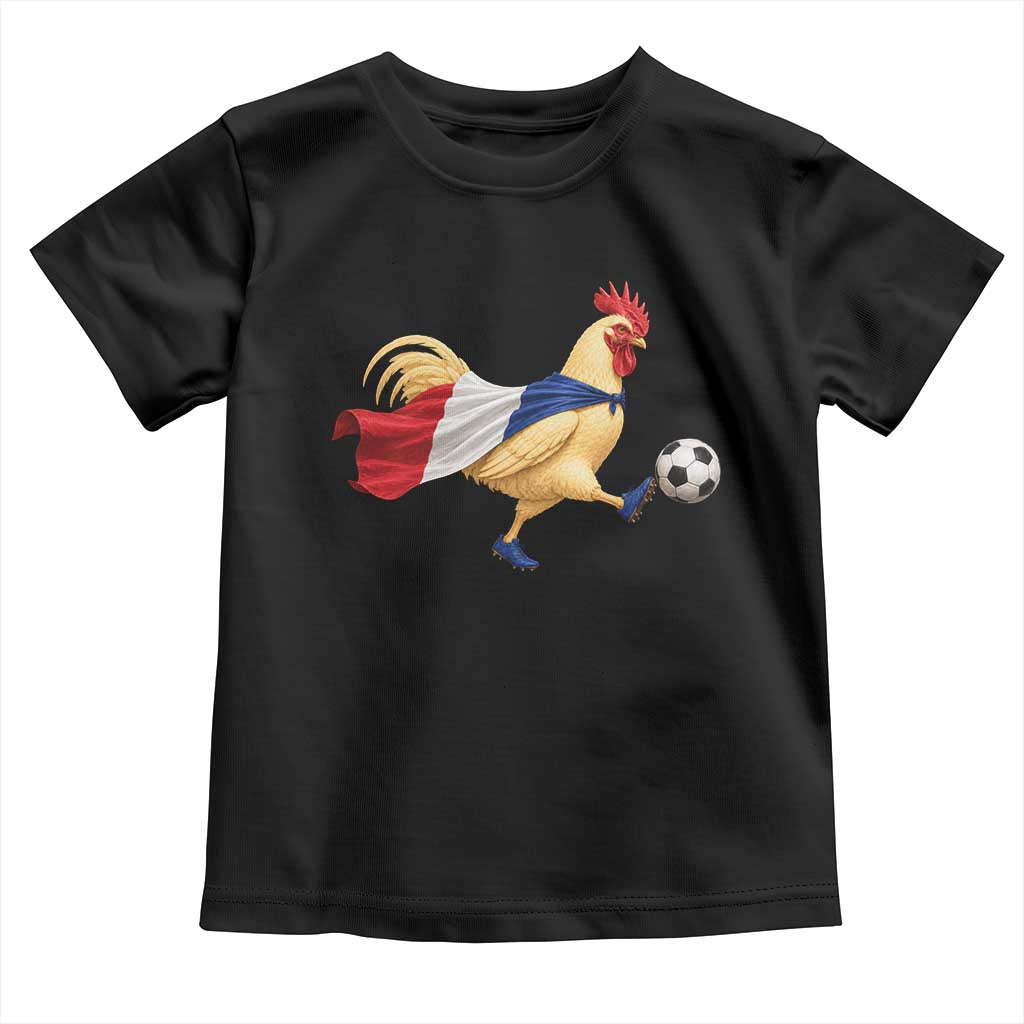 Funny France Soccer Toddler T Shirt Rooster Wearing French Flag Patriotic Football Fan Graphic