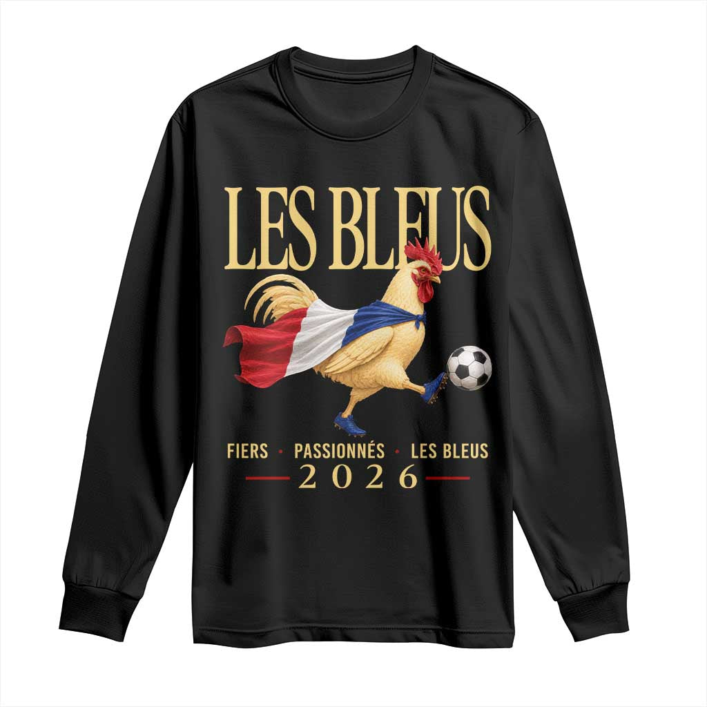 Les Bleus 2026 France Soccer Long Sleeve Shirt Rooster Wearing French Flag Patriotic Football Fan Graphic