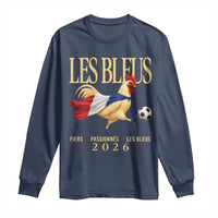 Les Bleus 2026 France Soccer Long Sleeve Shirt Rooster Wearing French Flag Patriotic Football Fan Graphic