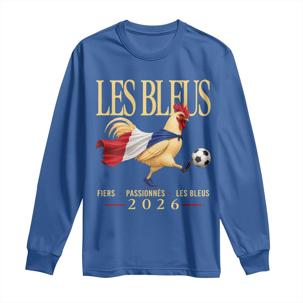 Les Bleus 2026 France Soccer Long Sleeve Shirt Rooster Wearing French Flag Patriotic Football Fan Graphic