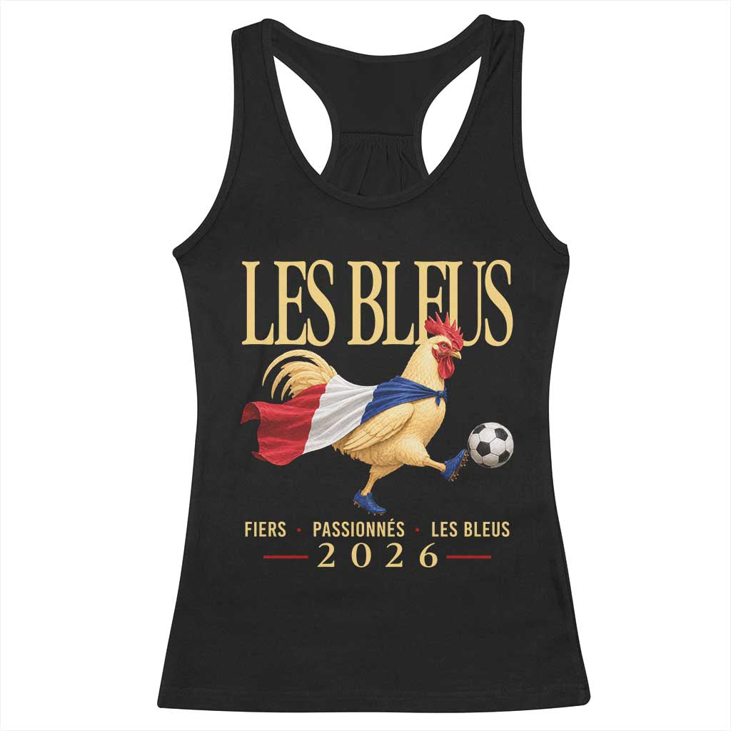 Les Bleus 2026 France Soccer Racerback Tank Top Rooster Wearing French Flag Patriotic Football Fan Graphic