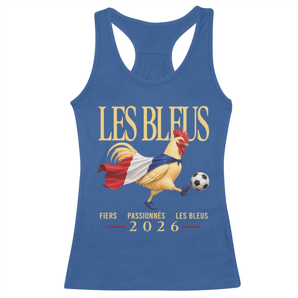 Les Bleus 2026 France Soccer Racerback Tank Top Rooster Wearing French Flag Patriotic Football Fan Graphic