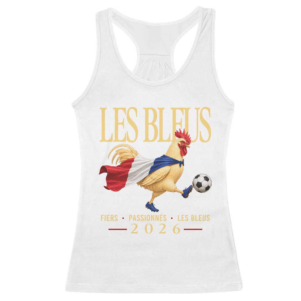Les Bleus 2026 France Soccer Racerback Tank Top Rooster Wearing French Flag Patriotic Football Fan Graphic