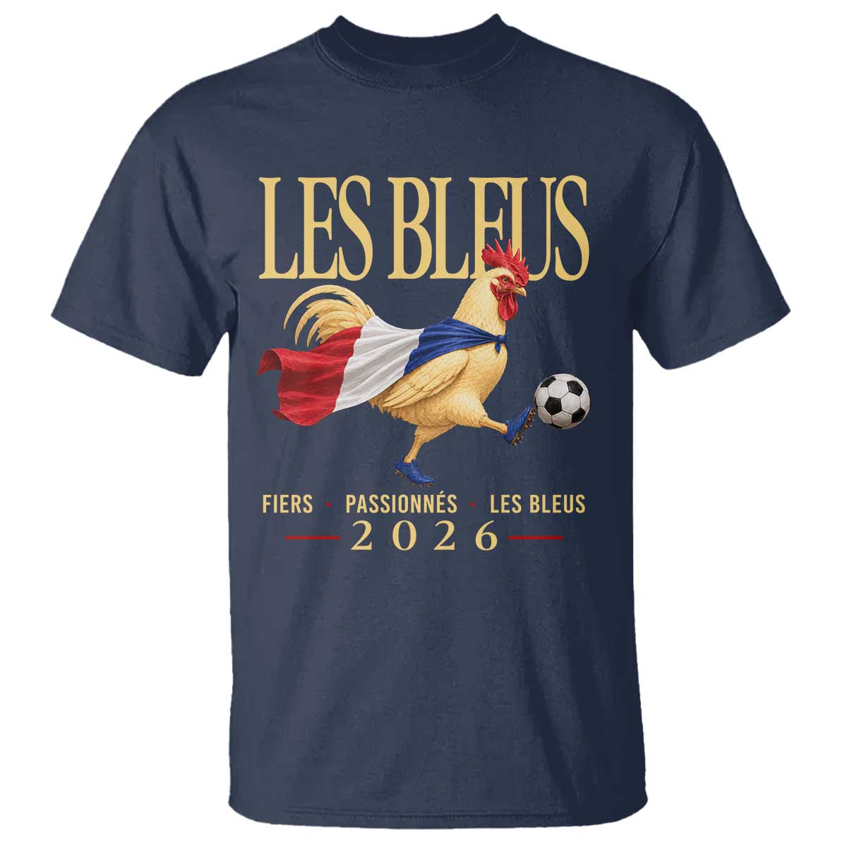 Les Bleus 2026 France Soccer T Shirt Rooster Wearing French Flag Patriotic Football Fan Graphic