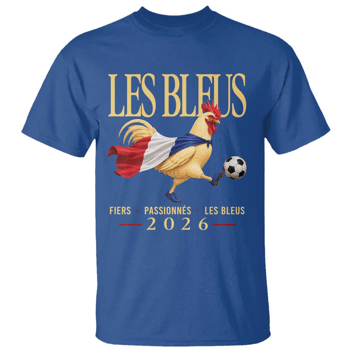 Les Bleus 2026 France Soccer T Shirt Rooster Wearing French Flag Patriotic Football Fan Graphic