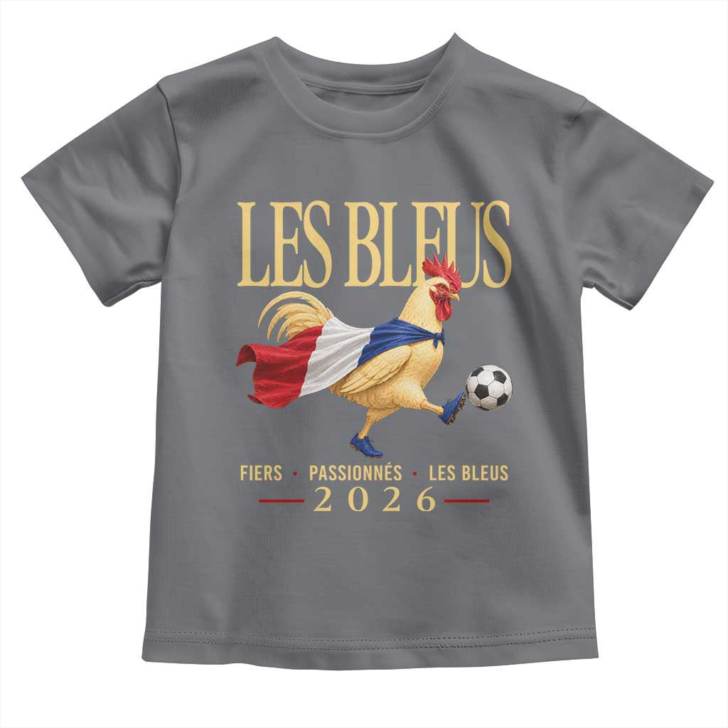 Les Bleus 2026 France Soccer Toddler T Shirt Rooster Wearing French Flag Patriotic Football Fan Graphic