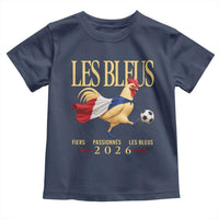 Les Bleus 2026 France Soccer Toddler T Shirt Rooster Wearing French Flag Patriotic Football Fan Graphic