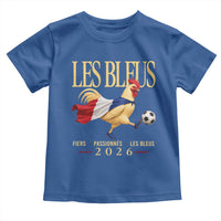 Les Bleus 2026 France Soccer Toddler T Shirt Rooster Wearing French Flag Patriotic Football Fan Graphic