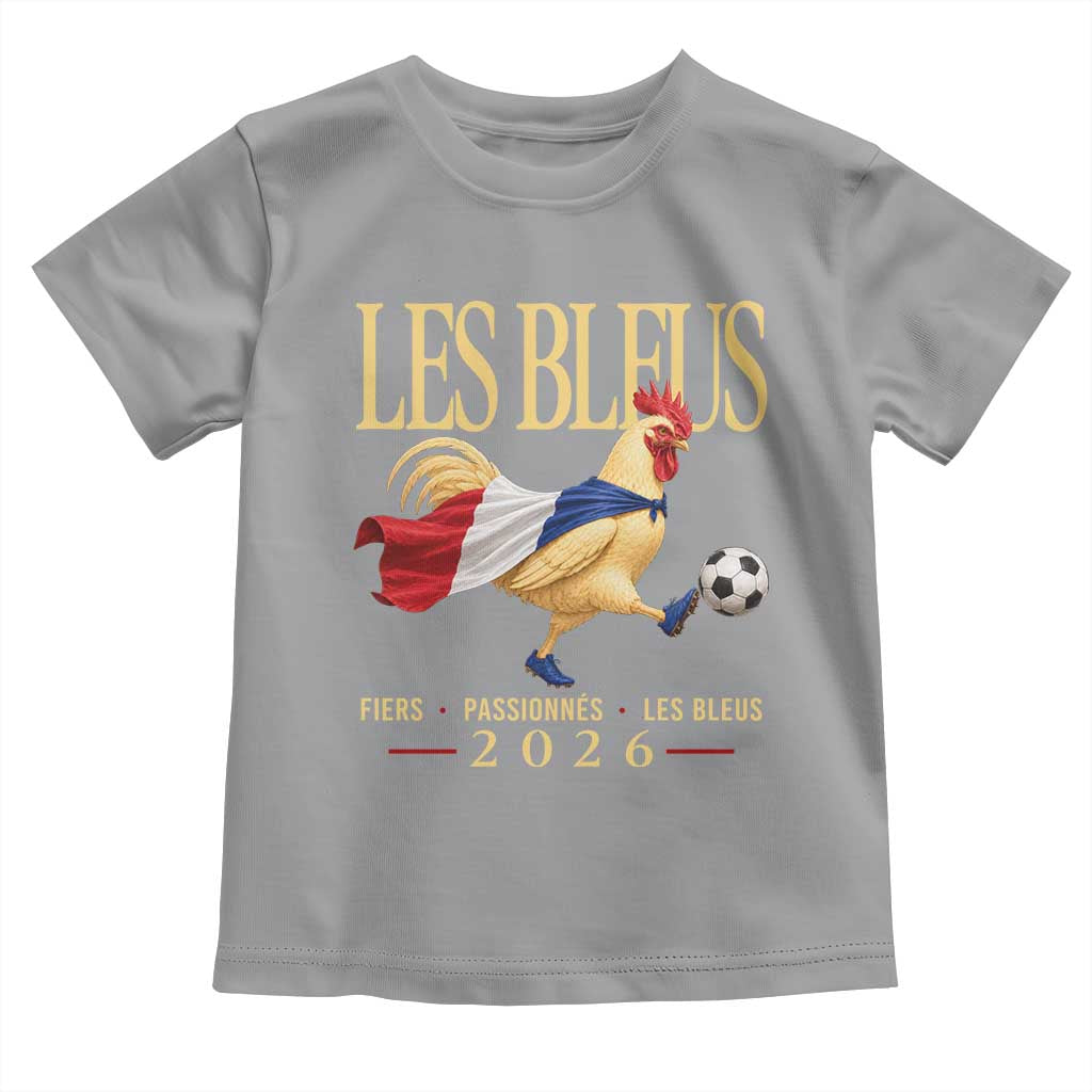 Les Bleus 2026 France Soccer Toddler T Shirt Rooster Wearing French Flag Patriotic Football Fan Graphic