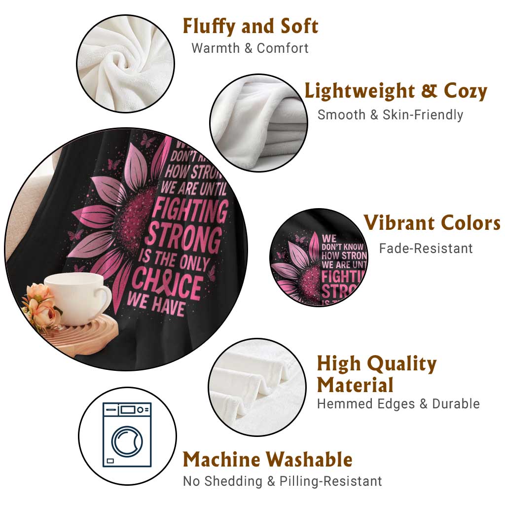 Breast Cancer Throw Blanket Pink Ribbon Being Strong Quote Support Gift - Wonder Print Shop