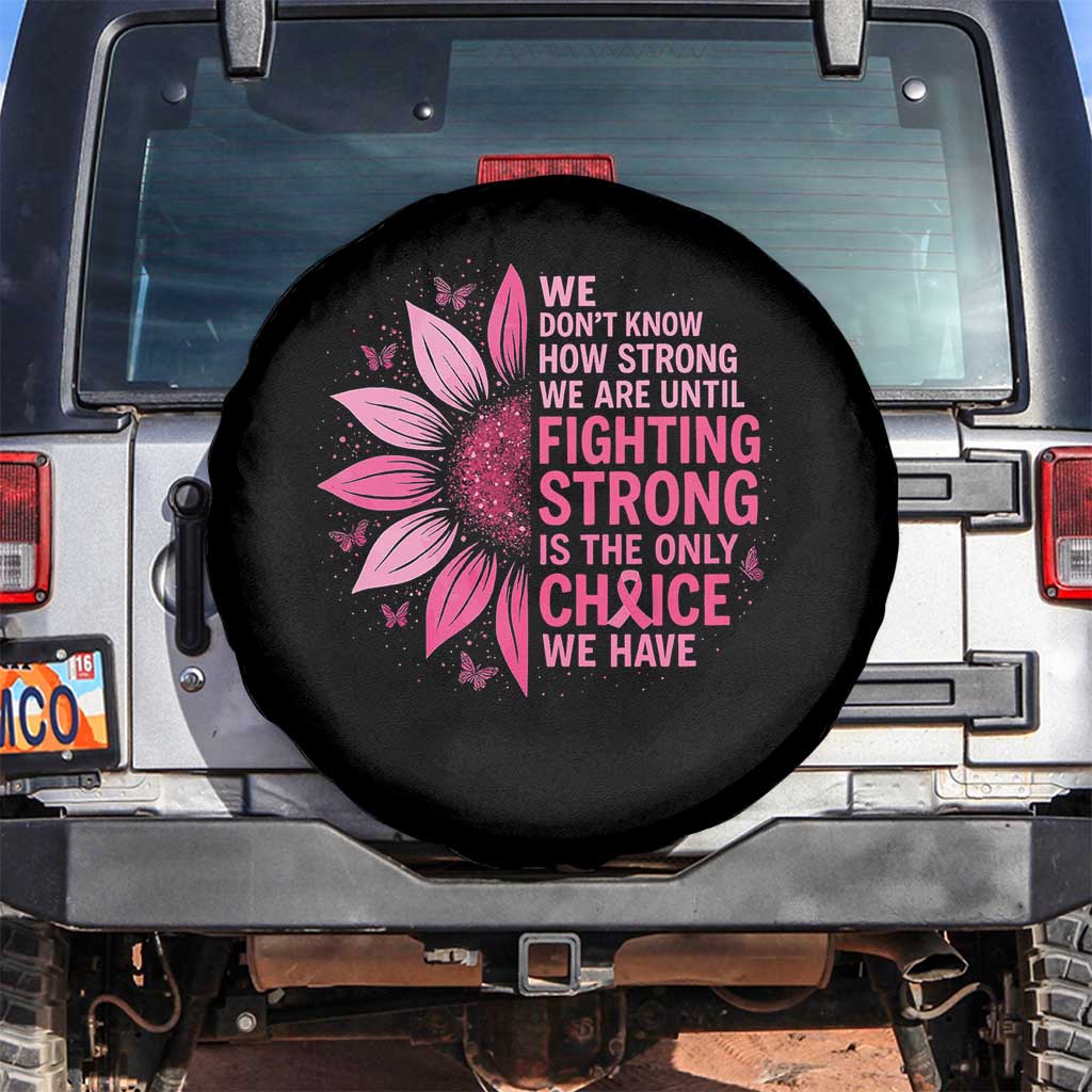 Breast Cancer Spare Tire Cover Pink Ribbon Being Strong Quote Support Gift - Wonder Print Shop