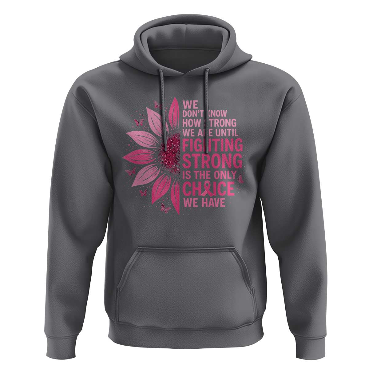 Breast Cancer Hoodie Pink Ribbon Being Strong Quote Support Gift - Wonder Print Shop