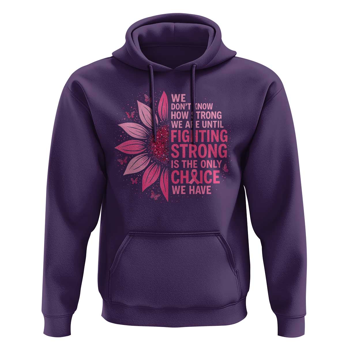 Breast Cancer Hoodie Pink Ribbon Being Strong Quote Support Gift - Wonder Print Shop