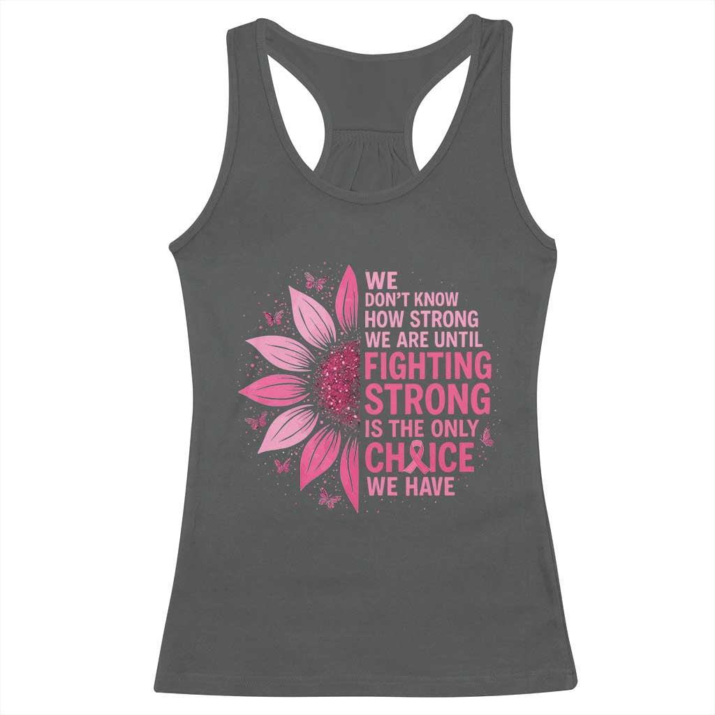 Breast Cancer Racerback Tank Top Pink Ribbon Being Strong Quote Support Gift - Wonder Print Shop