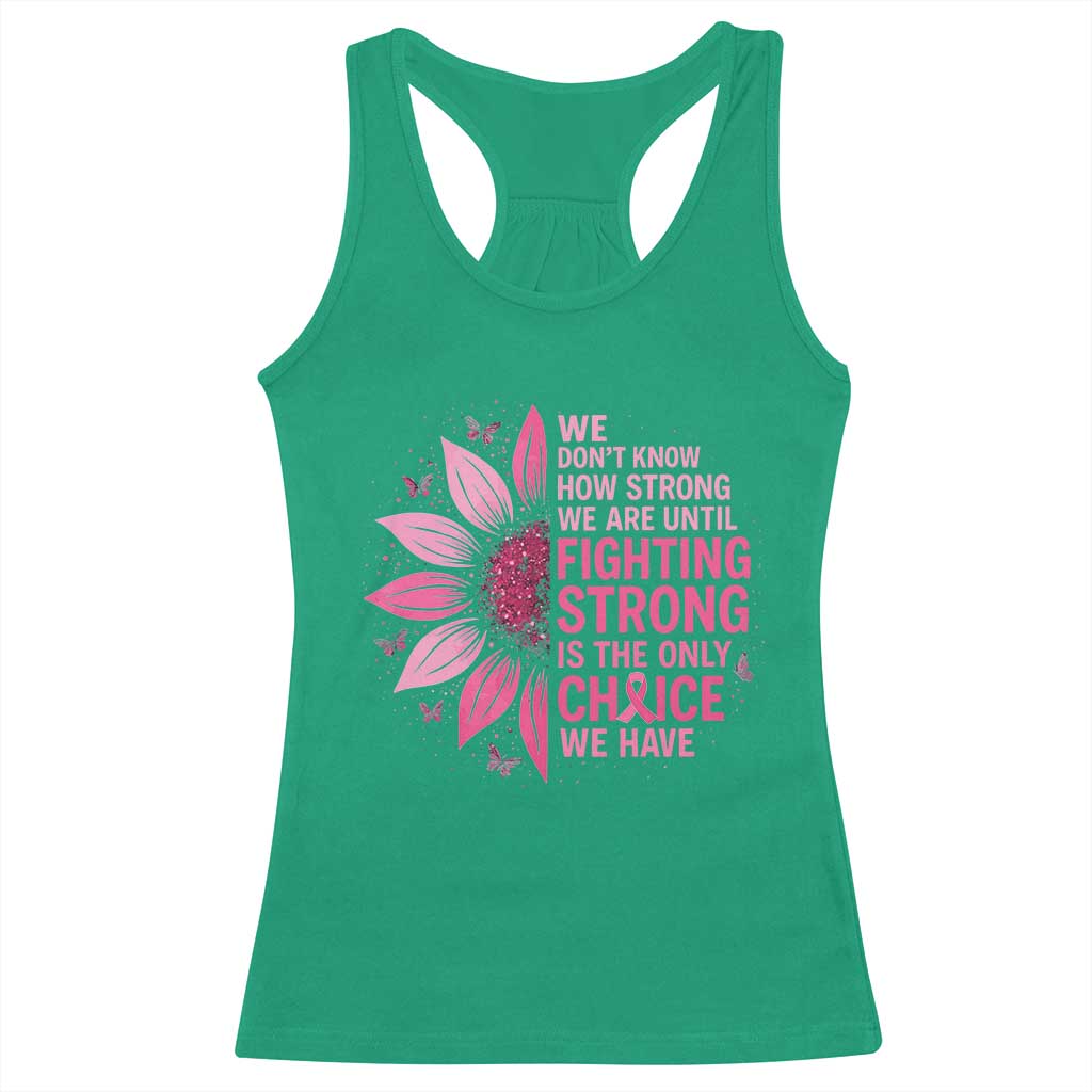 Breast Cancer Racerback Tank Top Pink Ribbon Being Strong Quote Support Gift - Wonder Print Shop