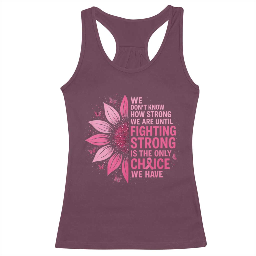 Breast Cancer Racerback Tank Top Pink Ribbon Being Strong Quote Support Gift - Wonder Print Shop