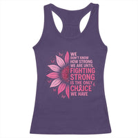 Breast Cancer Racerback Tank Top Pink Ribbon Being Strong Quote Support Gift - Wonder Print Shop