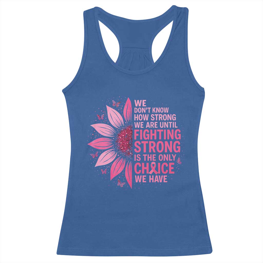 Breast Cancer Racerback Tank Top Pink Ribbon Being Strong Quote Support Gift - Wonder Print Shop