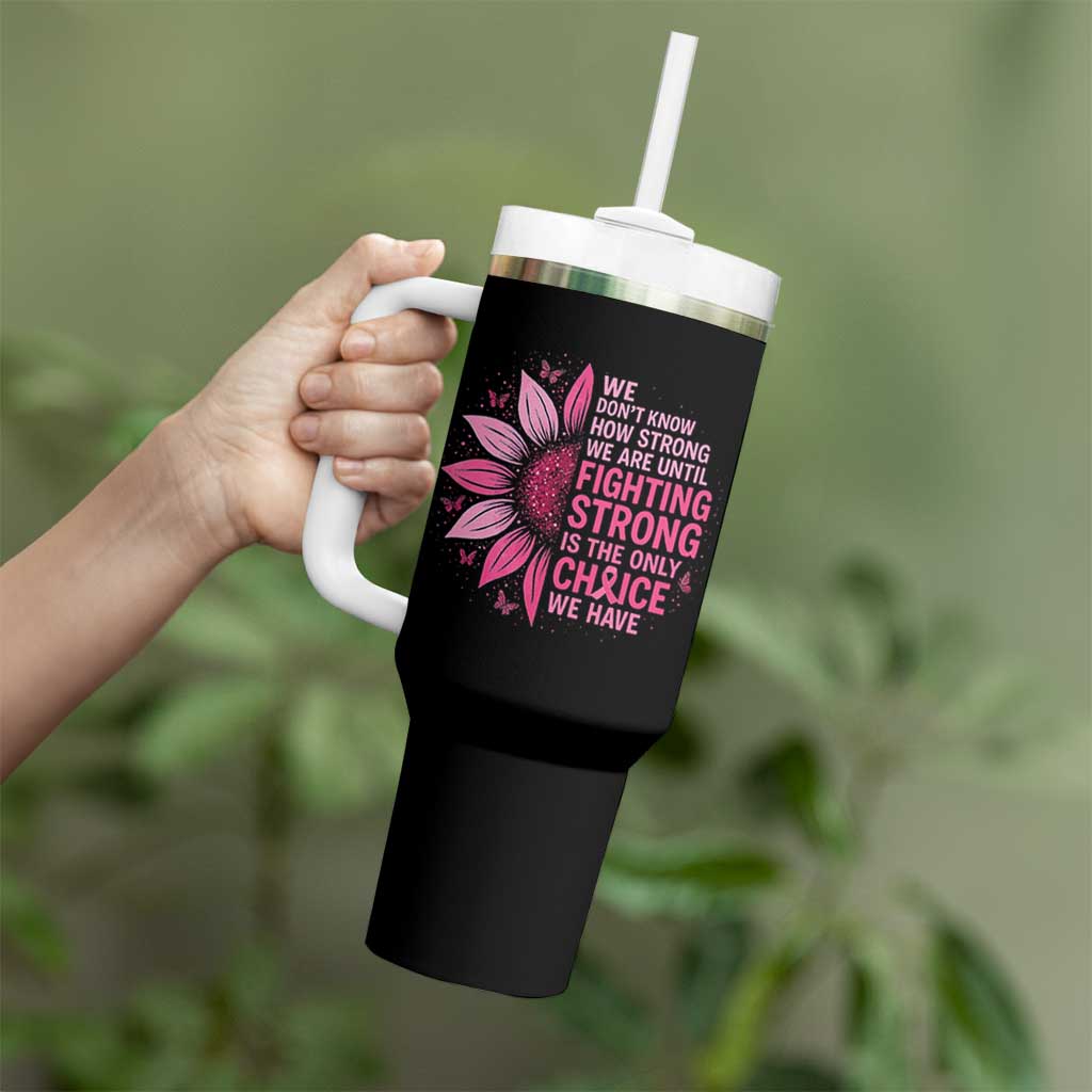 Breast Cancer Tumbler With Handle Pink Ribbon Being Strong Quote Support Gift - Wonder Print Shop