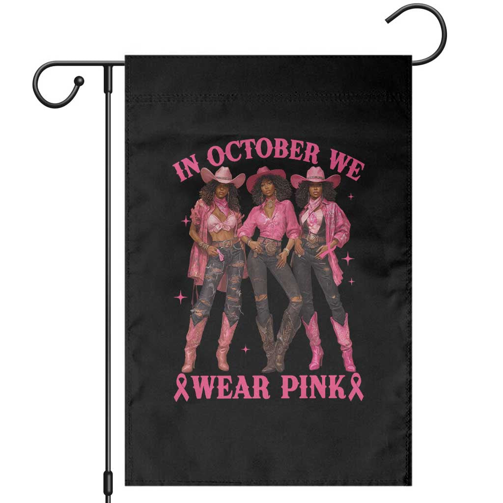 In October We Wear Pink Garden Flag Breast Cancer Awareness Month Cowgirl Pink Ribbon - Wonder Print Shop