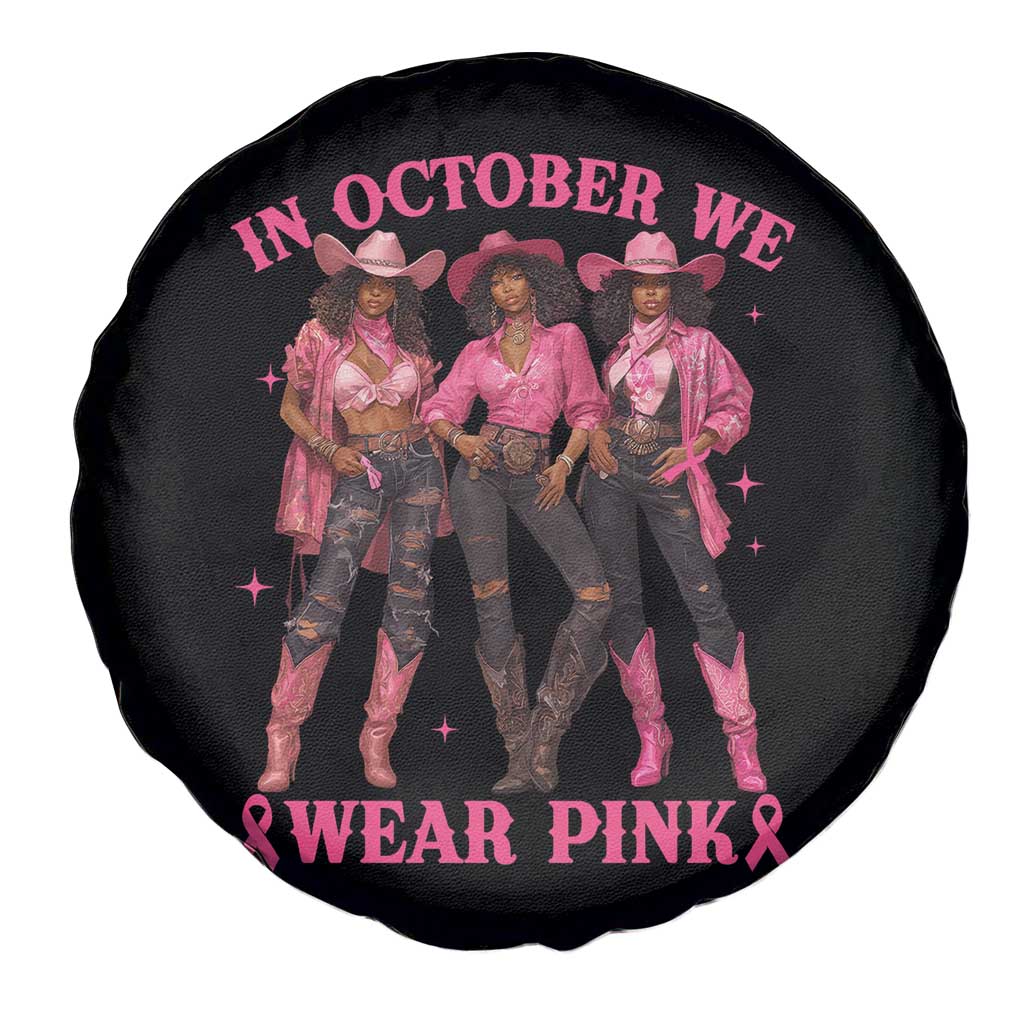 In October We Wear Pink Spare Tire Cover Breast Cancer Awareness Month Cowgirl Pink Ribbon - Wonder Print Shop