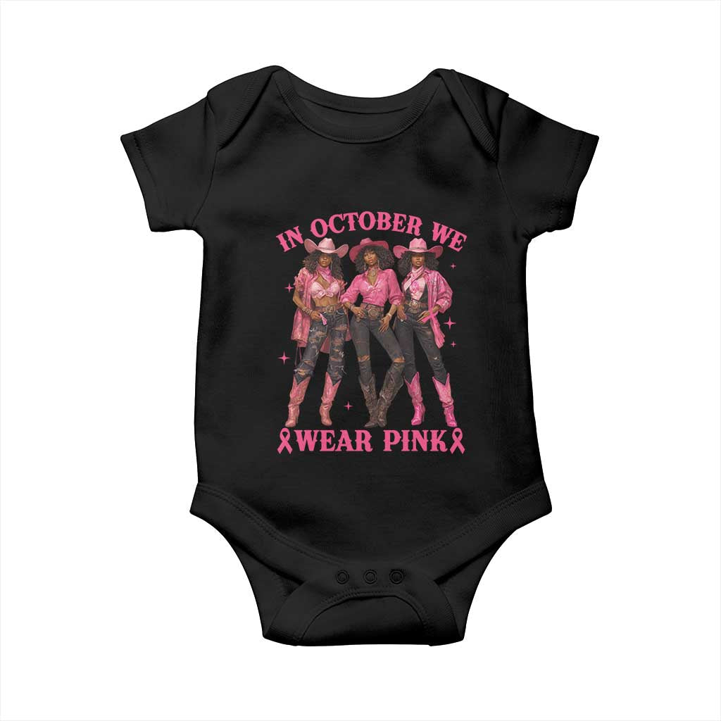 In October We Wear Pink Baby Onesie Breast Cancer Awareness Month Cowgirl Pink Ribbon - Wonder Print Shop