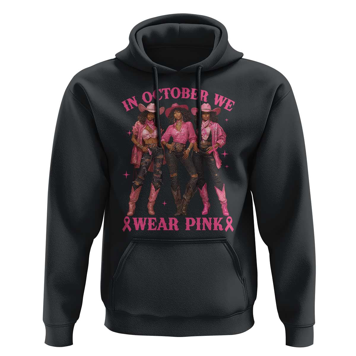 In October We Wear Pink Hoodie Breast Cancer Awareness Month Cowgirl Pink Ribbon - Wonder Print Shop