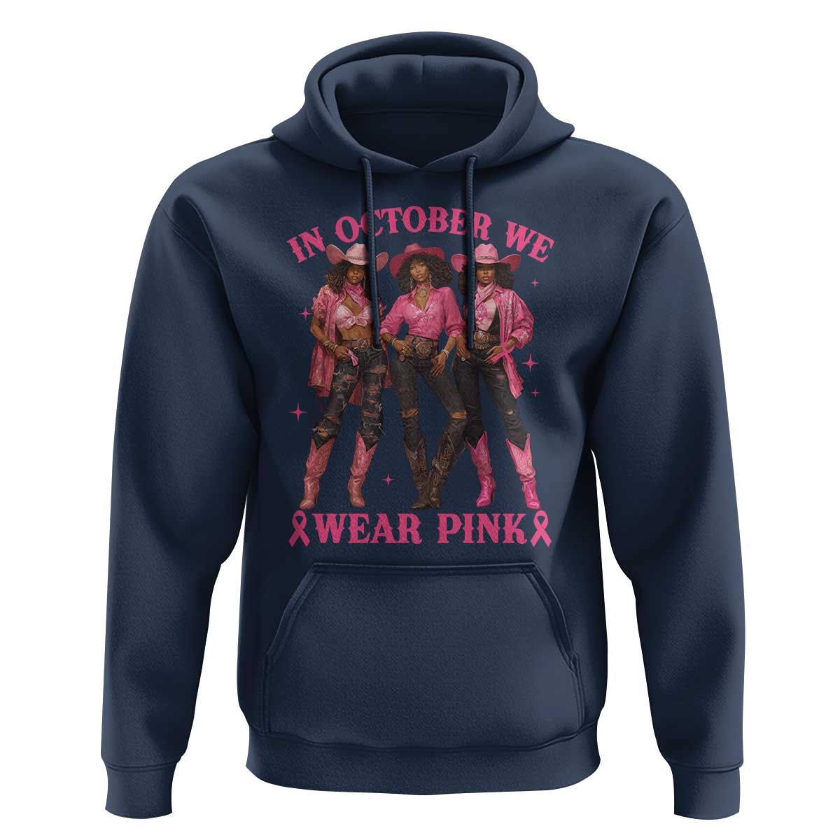 In October We Wear Pink Hoodie Breast Cancer Awareness Month Cowgirl Pink Ribbon - Wonder Print Shop