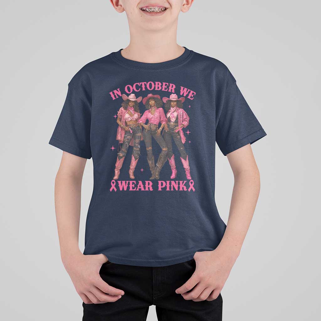 In October We Wear Pink T Shirt For Kid Breast Cancer Awareness Month Cowgirl Pink Ribbon - Wonder Print Shop