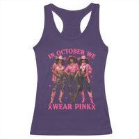 In October We Wear Pink Racerback Tank Top Breast Cancer Awareness Month Cowgirl Pink Ribbon - Wonder Print Shop