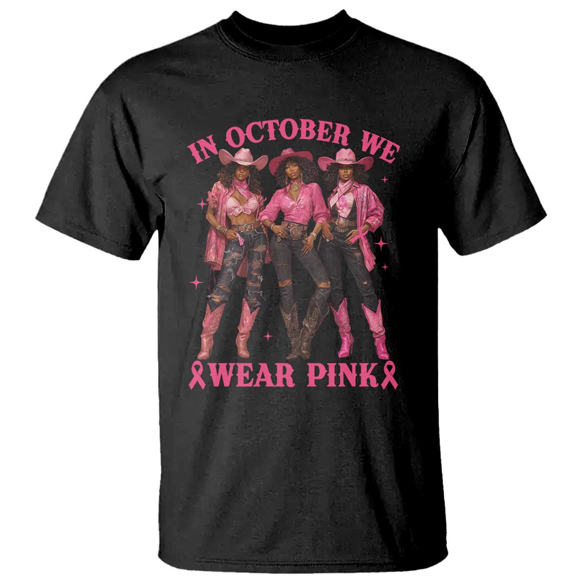 In October We Wear Pink T Shirt Breast Cancer Awareness Month Cowgirl Pink Ribbon - Wonder Print Shop