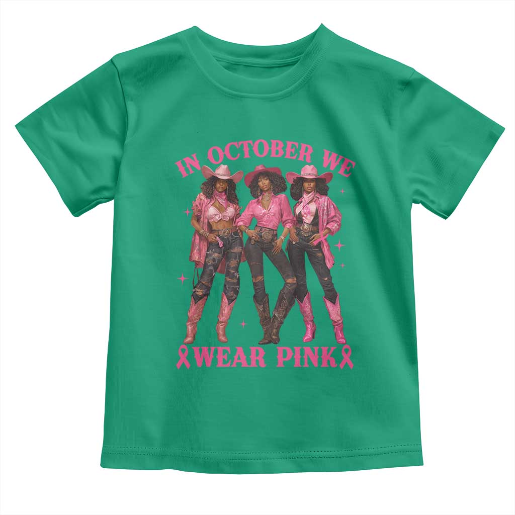 In October We Wear Pink Toddler T Shirt Breast Cancer Awareness Month Cowgirl Pink Ribbon - Wonder Print Shop