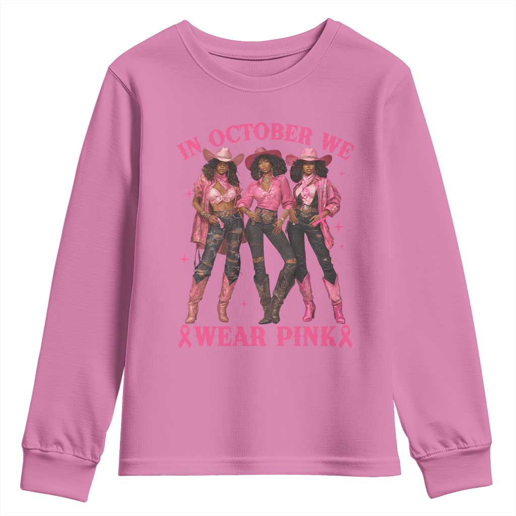 In October We Wear Pink Youth Sweatshirt Breast Cancer Awareness Month Cowgirl Pink Ribbon - Wonder Print Shop