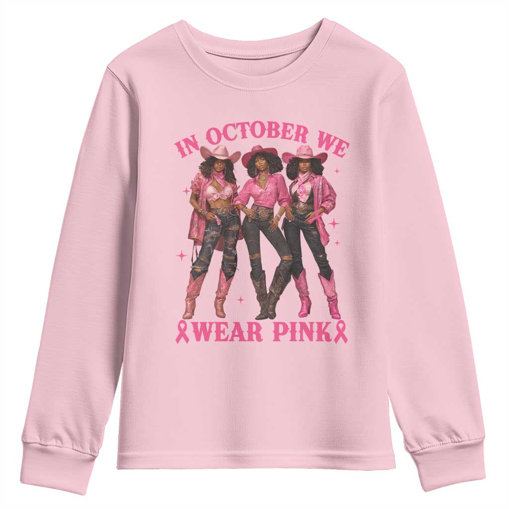 In October We Wear Pink Youth Sweatshirt Breast Cancer Awareness Month Cowgirl Pink Ribbon - Wonder Print Shop
