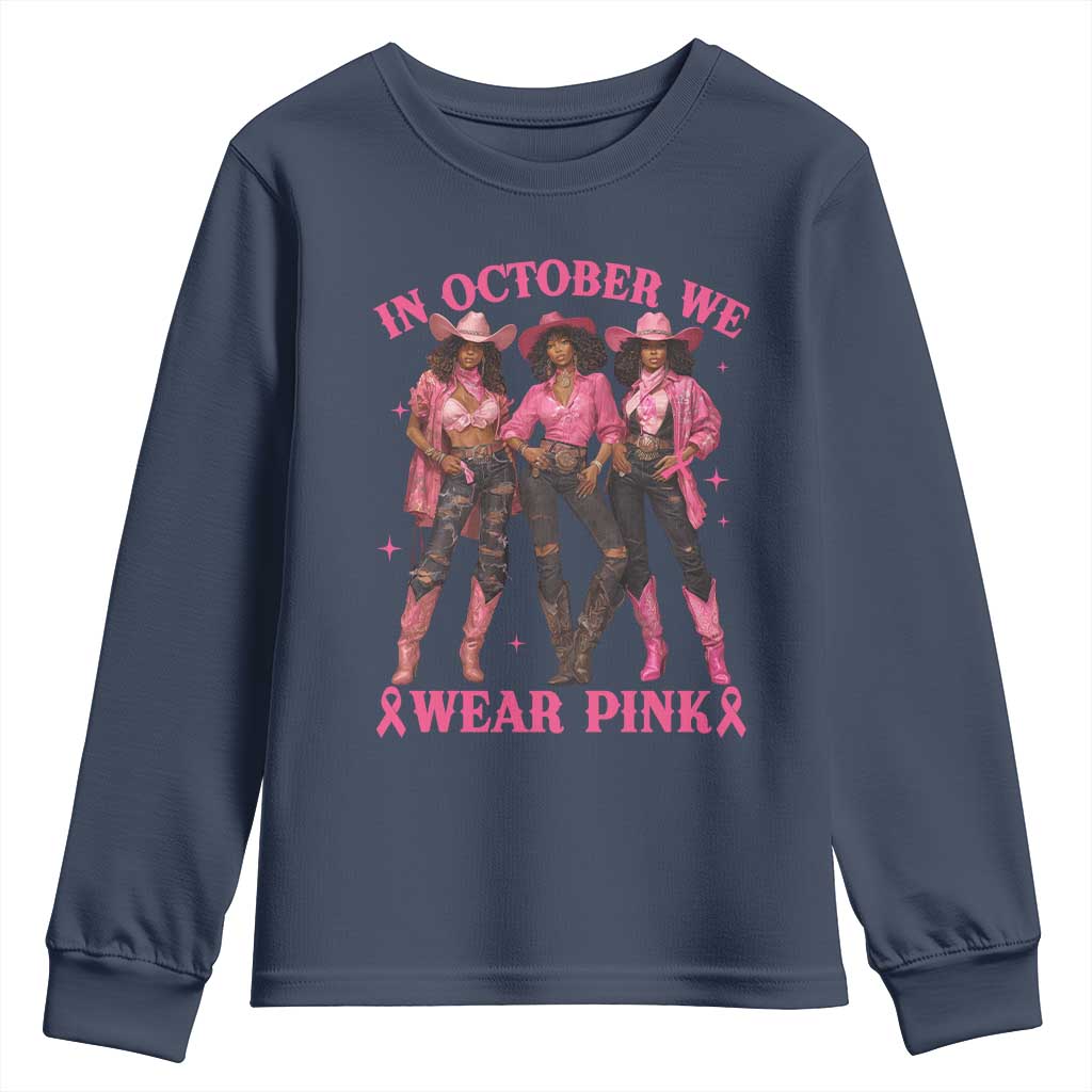 In October We Wear Pink Youth Sweatshirt Breast Cancer Awareness Month Cowgirl Pink Ribbon - Wonder Print Shop
