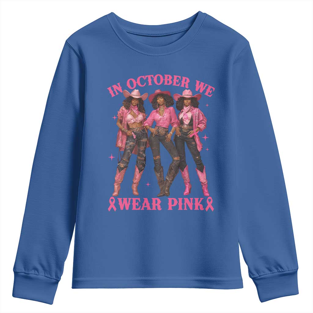 In October We Wear Pink Youth Sweatshirt Breast Cancer Awareness Month Cowgirl Pink Ribbon - Wonder Print Shop