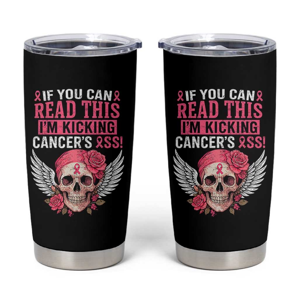 Funny Breast Cancer Survivor Tumbler Cup Im Kicking Cancers Ass Pink Ribbon Skull - Wonder Print Shop
