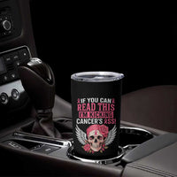 Funny Breast Cancer Survivor Tumbler Cup Im Kicking Cancers Ass Pink Ribbon Skull - Wonder Print Shop
