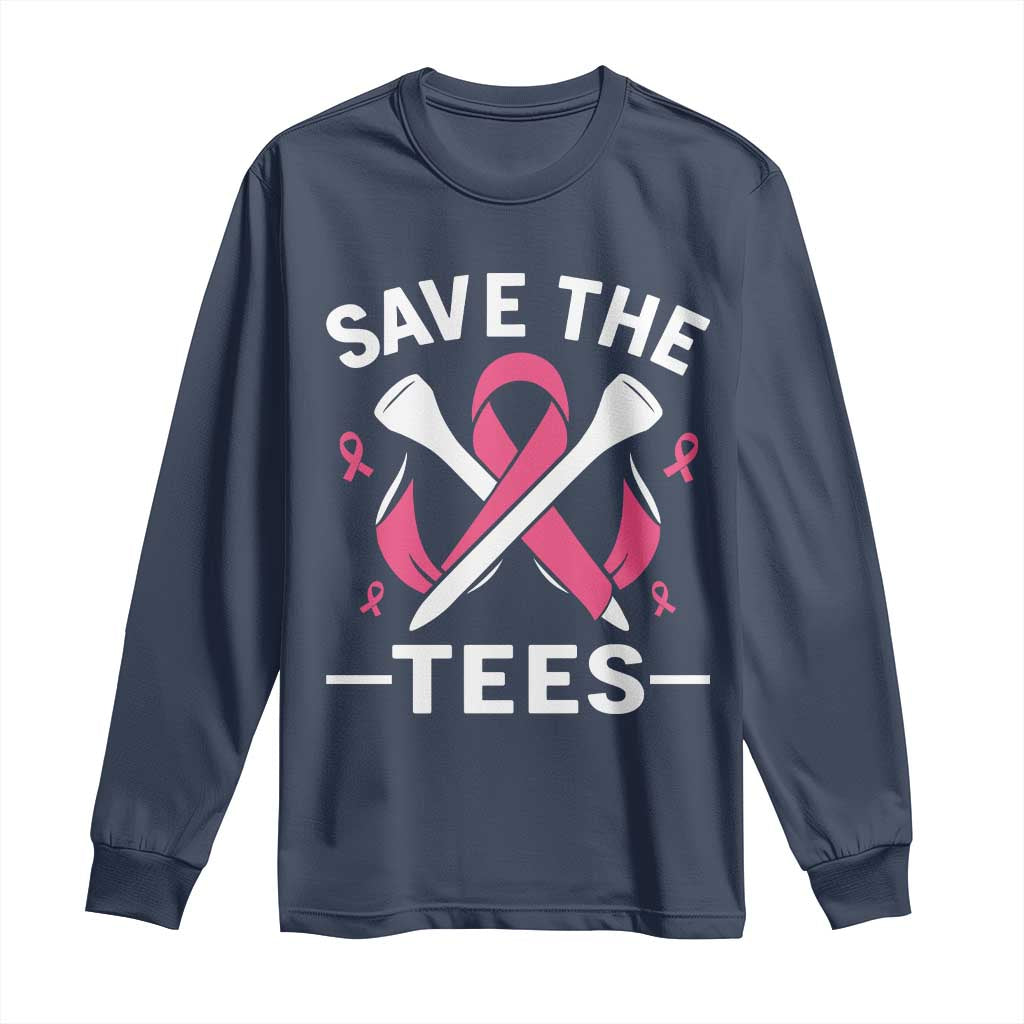 Breast Cancer Awareness Pink Ribbon Golf Long Sleeve Shirt Funny Save The Tees - Wonder Print Shop