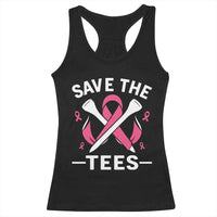 Breast Cancer Awareness Pink Ribbon Golf Racerback Tank Top Funny Save The Tees - Wonder Print Shop