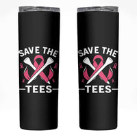 Breast Cancer Awareness Pink Ribbon Golf Skinny Tumbler Funny Save The Tees - Wonder Print Shop