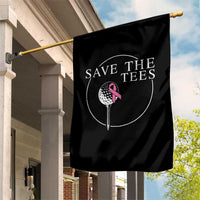 Breast Cancer Awareness Golf Garden Flag Pink Ribbon Save The Tees Fundraiser Team - Wonder Print Shop