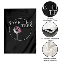 Breast Cancer Awareness Golf Garden Flag Pink Ribbon Save The Tees Fundraiser Team - Wonder Print Shop