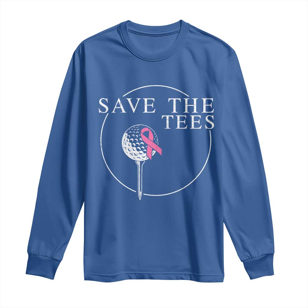 Breast Cancer Awareness Golf Long Sleeve Shirt Pink Ribbon Save The Tees Fundraiser Team - Wonder Print Shop