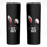 Bunny Ice Out Skinny Tumbler Resist FDT Anti Immigration Enforcement