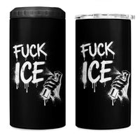 Fck Ice 4 in 1 Can Cooler Tumbler Vintage Graffiti No Human is Illegal