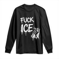 Fck Ice Long Sleeve Shirt Vintage Graffiti No Human is Illegal