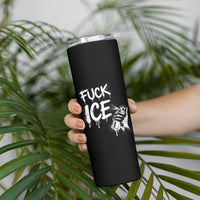 Fck Ice Skinny Tumbler Vintage Graffiti No Human is Illegal
